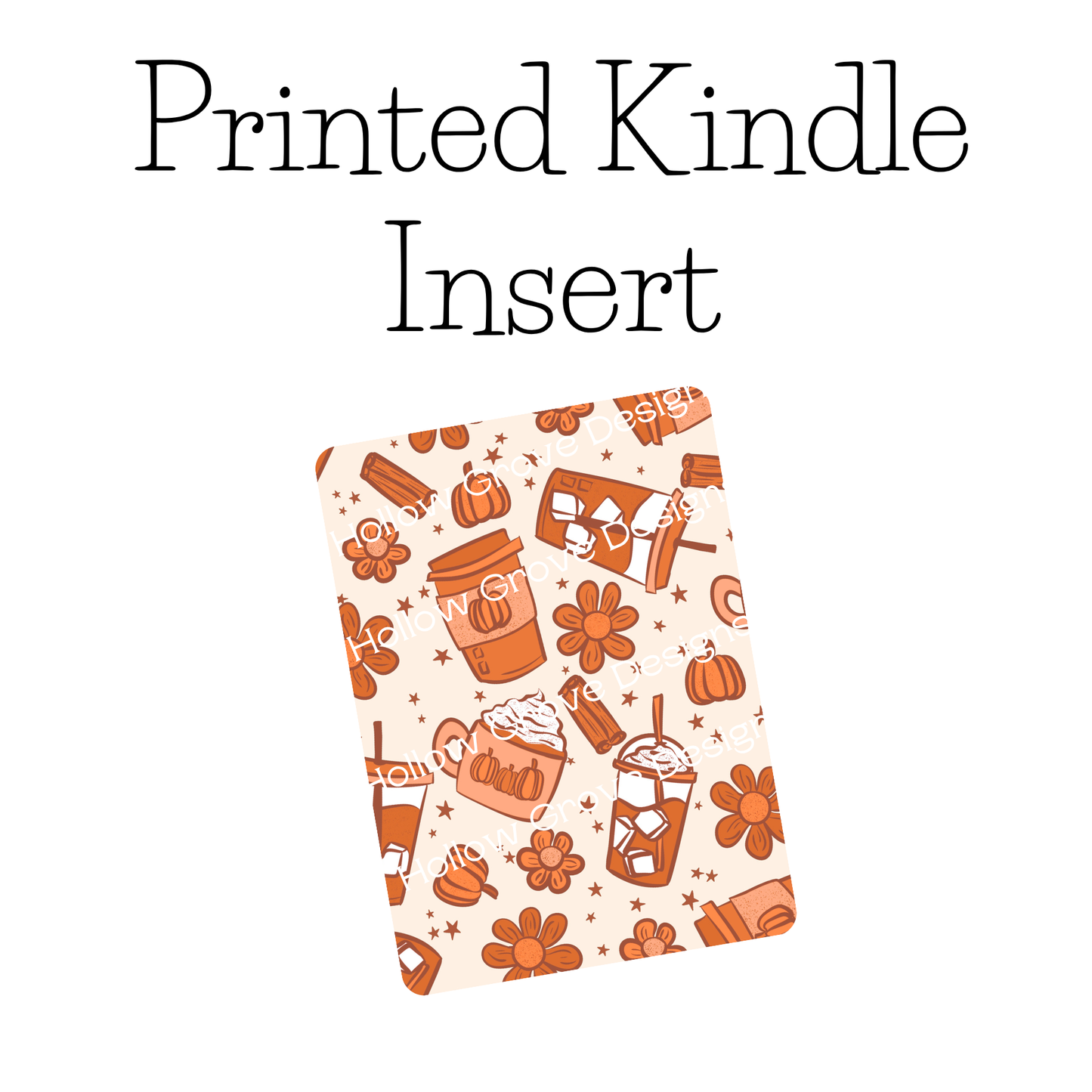 Pumpkin Spice Latte Kindle Insert | Clear Kindle Case Insert