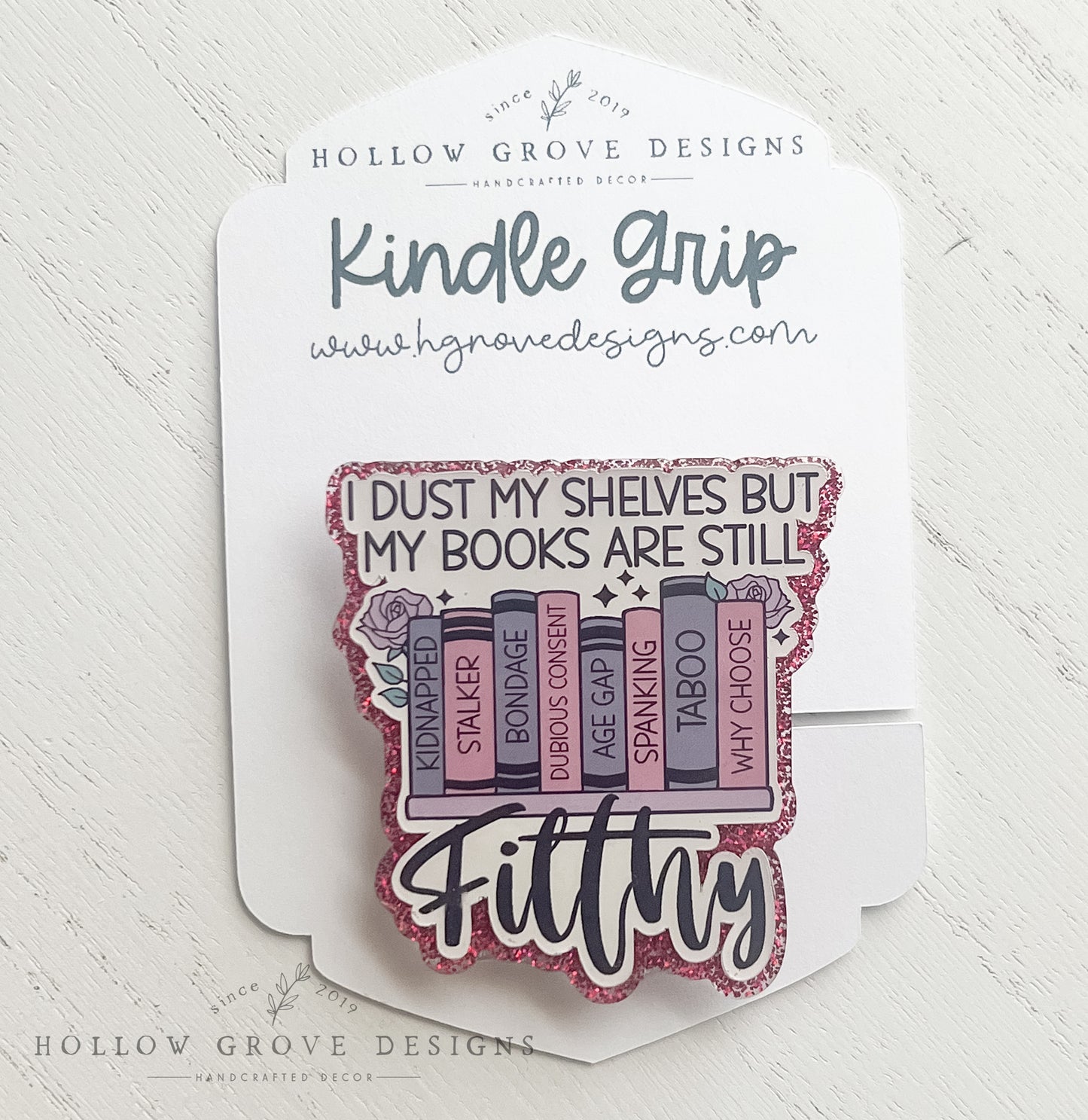 Filthy Shelves E-Reader Grip | Custom Kindle Grip | Kobo Reader Grip | Bookish Accessories | Gift for Teacher | Lit Teacher Gift