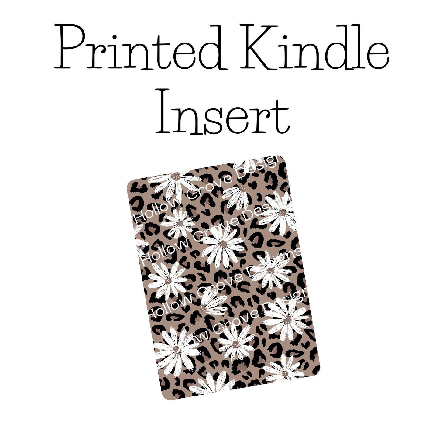 Leopard Daisy Kindle Insert | Decorative Kindle Insert | Clear Kindle Case Insert | Book Girly Decor | Gift for Book Lover