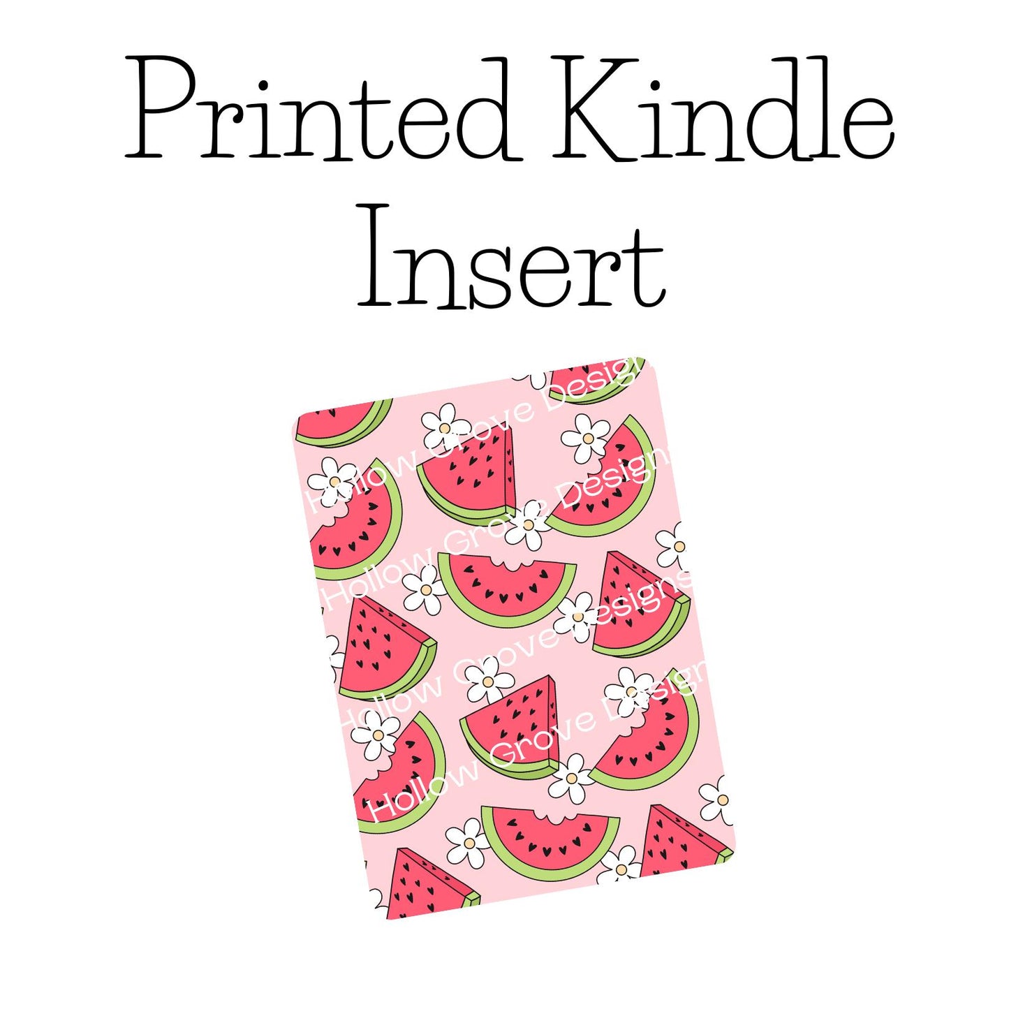 Watermelon Kindle Insert | Summer Decorative Kindle Insert | Clear Kindle Case Insert | Fun E-reader Accessories| Gift for Book Lover
