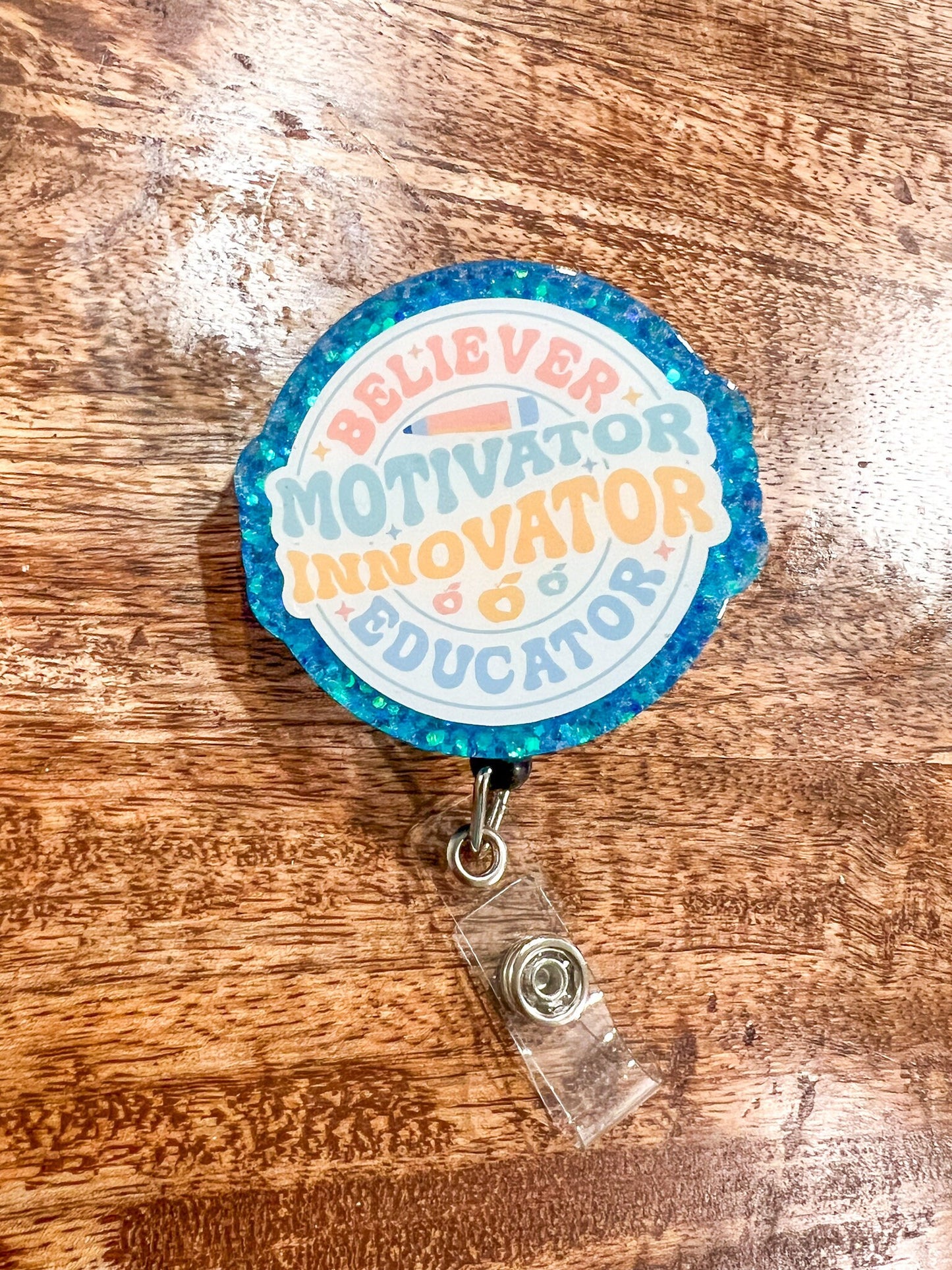 Believer, Motivator, Innovator, Educator Badge Reel | Teacher Appreciation| Teacher Badge Reel| ID Holder | Interchangeable Badge Reel