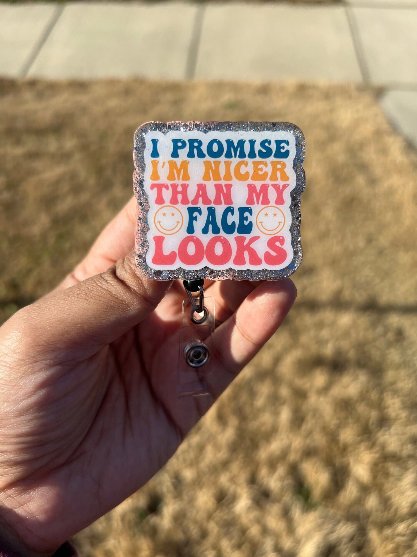 I Promise I'm Nicer Than My Face Looks Badge Reel | Funny Badge Reel | RBF| Sassy Badge Reel | ID Holder | Interchangeable Badge Reel