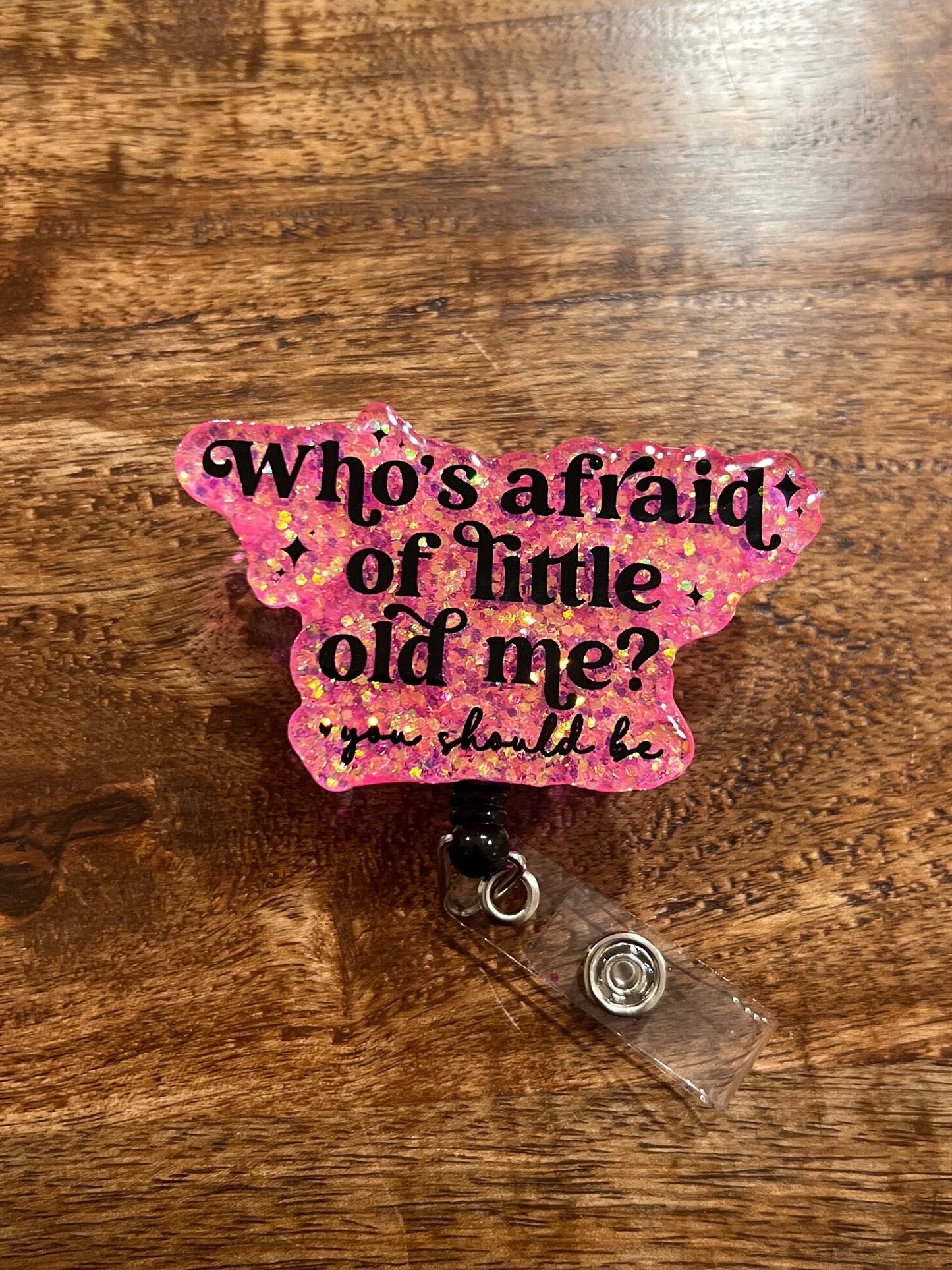 Who’s Afraid of Little Old Me? Badge Reel| Type a Personality  Badge Reel| ID Holder | Interchangeable Badge Reel