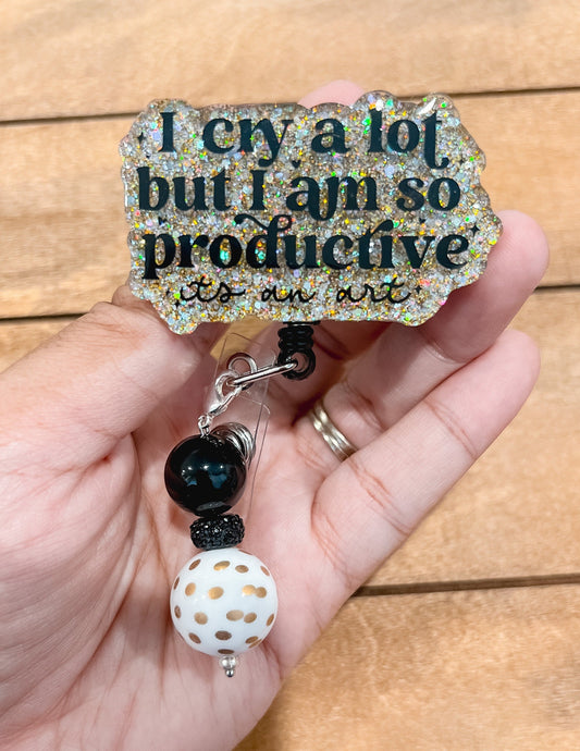 I Cry A Lot But Im So Productive Badge Reel| Type a Personality Badge Reel| ID Holder | Interchangeable Beaded Badge Reel