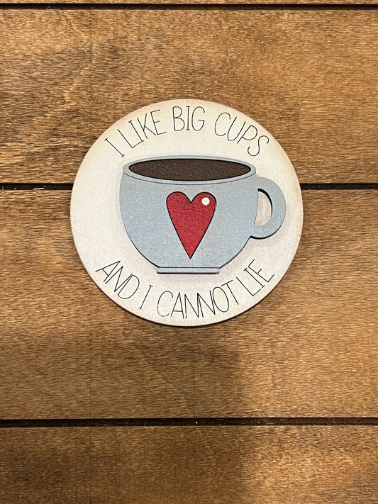 I Like Big Cups 3-Inch Insert for Interchangeable Seasonal Sign | Interchangeable Hanging Sign | Seasonal Decor | Coffee Bar Decor