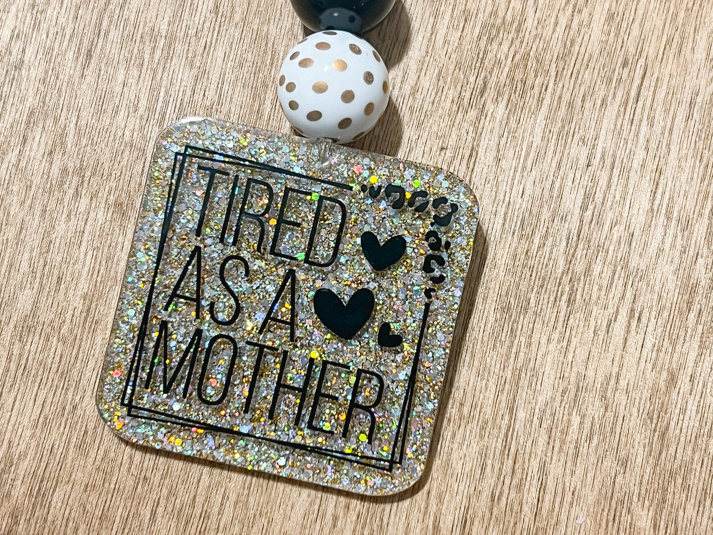 Tired as a Mother Beaded Keychain| Mama Keychain | Beaded Keychain