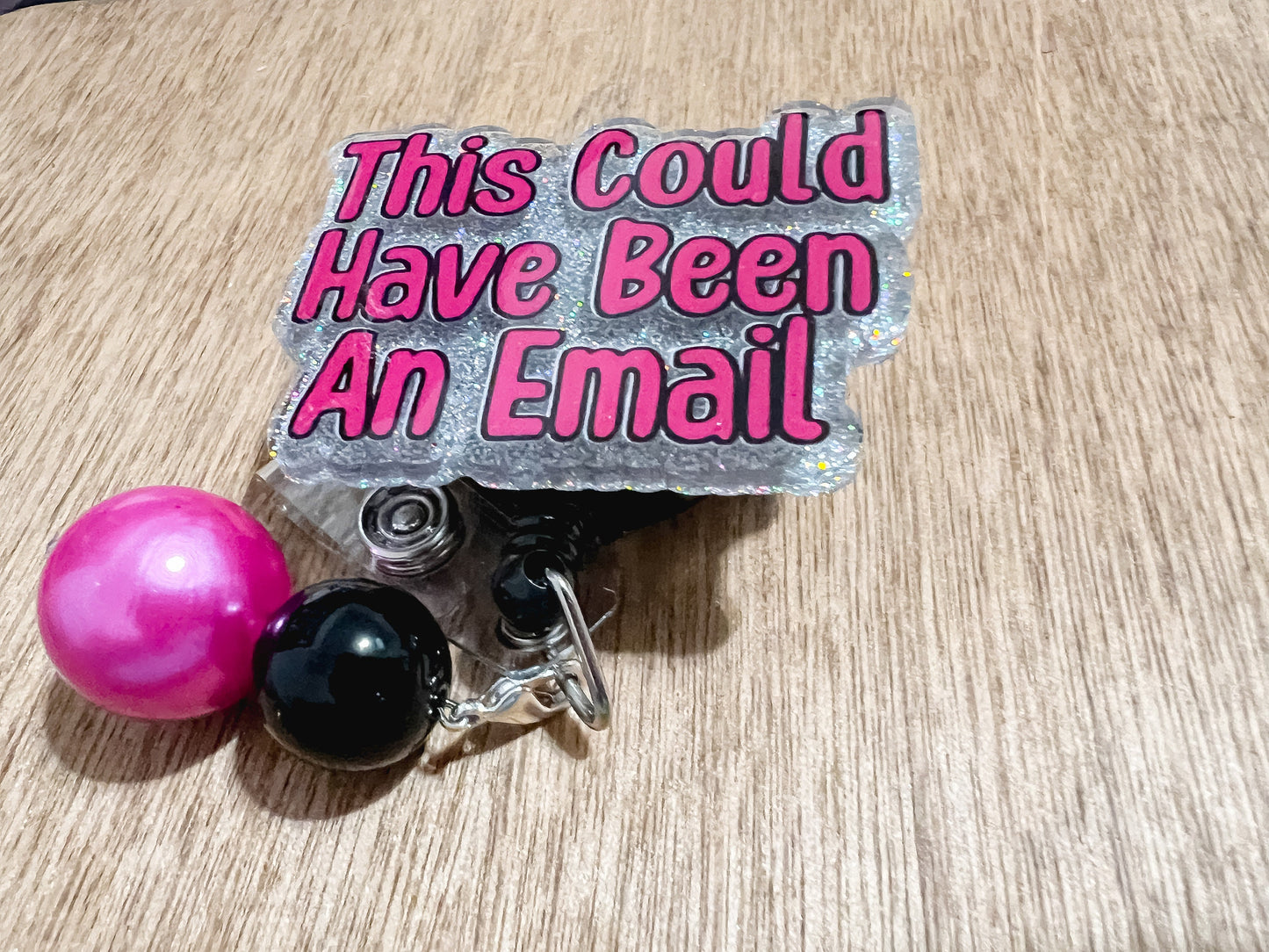 This Could Have Been an Email Badge Reel| ID Holder | Interchangeable Badge Reel| Sassy and Funny Badge Reel | Office Worker