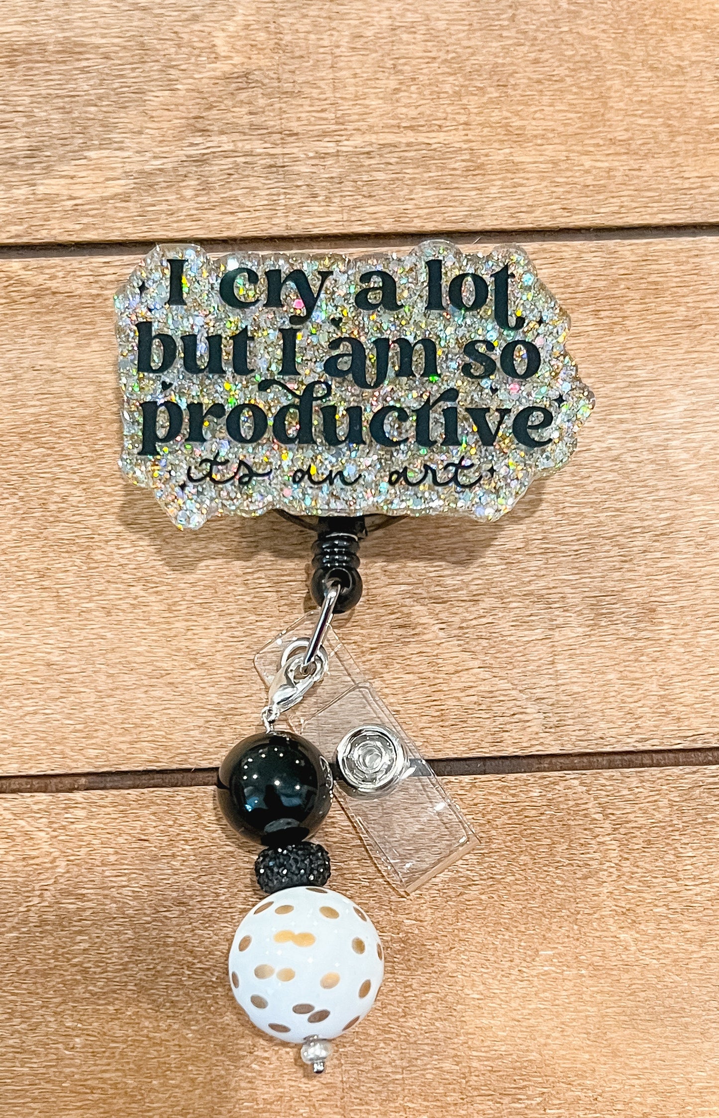 I Cry A Lot But Im So Productive Badge Reel| Type a Personality Badge Reel| ID Holder | Interchangeable Beaded Badge Reel