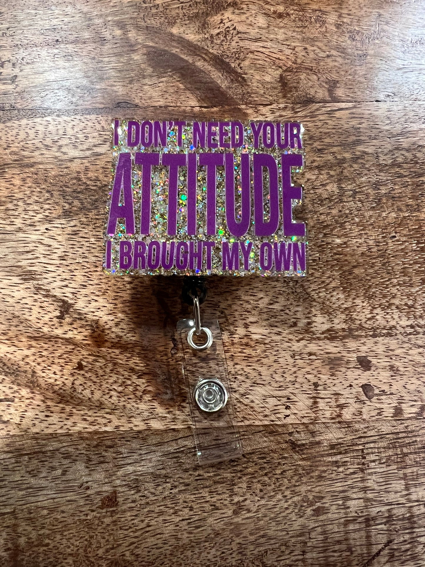 I Don't Need Your Attitude I Brought My Own  Badge Reel | Funny Badge Reel | Data Lover| Sassy Badge Reel | Interchangeable Badge Reel