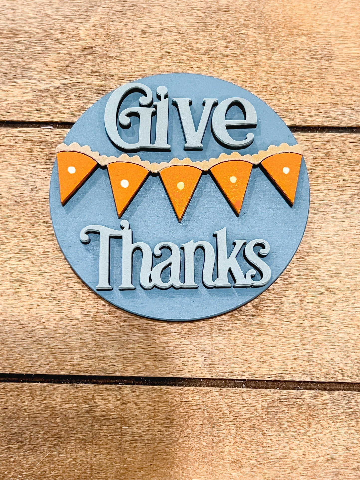 Give Thanks 3-Inch Insert for Interchangeable Seasonal Sign | Interchangeable Hanging Sign | Seasonal Decor | Fall and Thanksgiving Decor