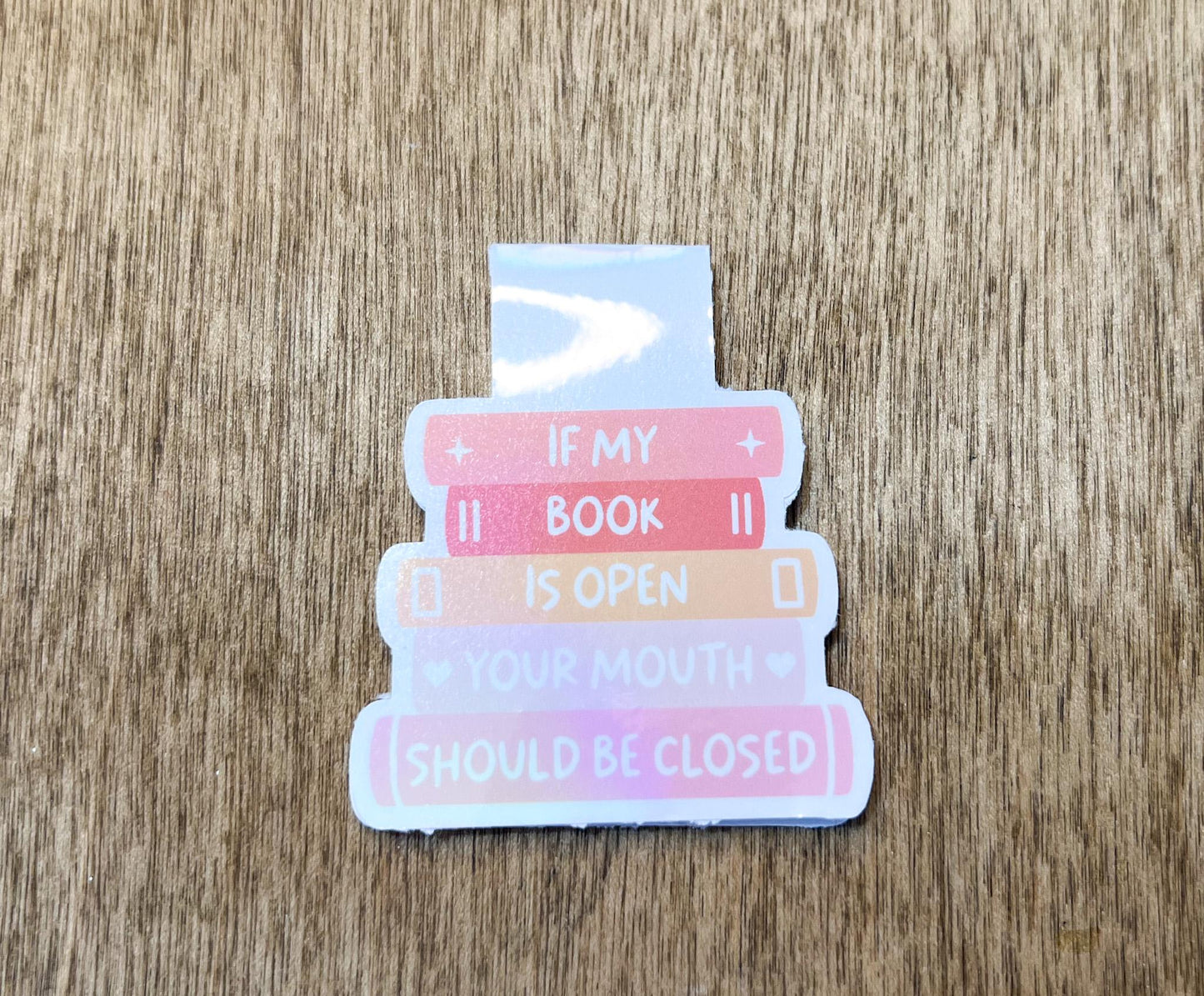 Book Open Mouth Shut Magnetic Bookmark | Funny and Snarky Bookmark  | Girly Bookmark | Gift for Booklover | Bookmarks