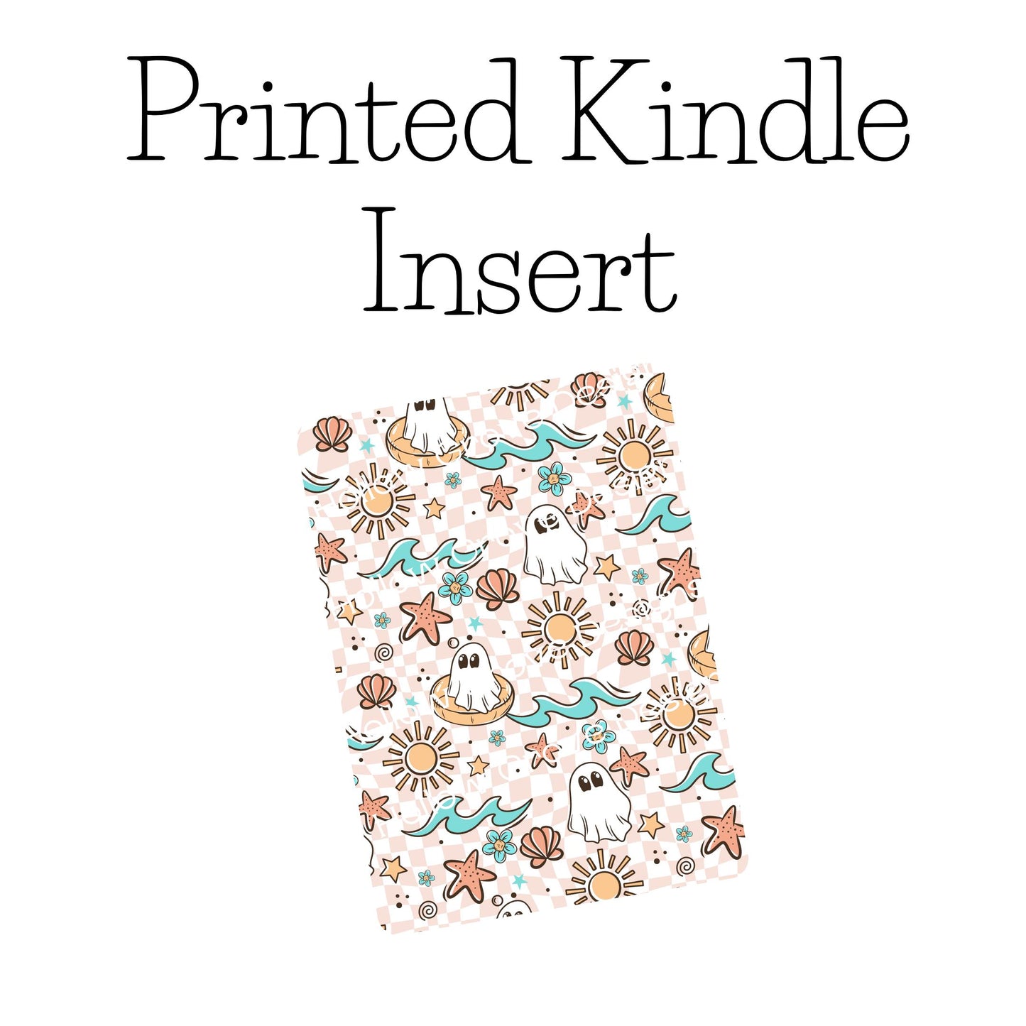 Beach Ghostie Kindle Insert | Decorative Kindle Insert | Clear Kindle Case Insert | Summer Kindle Decor | Gift for Book Lover